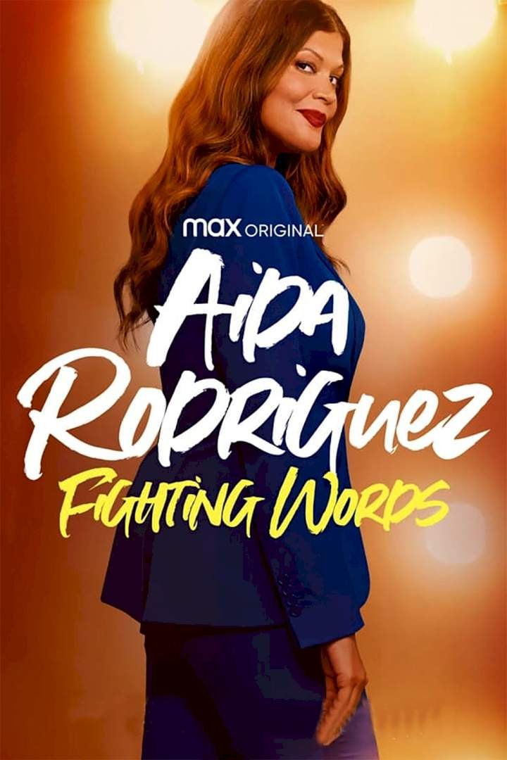 Aida Rodriguez: Fighting Words (2021) Download Netnaija.cloud