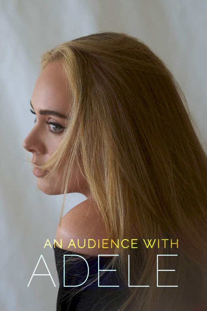 An Audience with Adele (2021) Download Netnaija.cloud