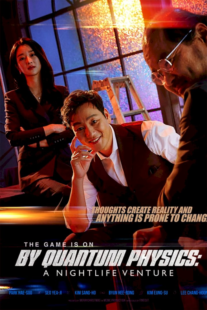 By Quantum Physics: A Nightlife Venture (2019) Download Netnaija.cloud