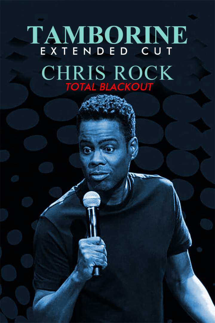 Chris Rock Total Blackout: The Tamborine Extended Cut (2021) Download Netnaija.cloud
