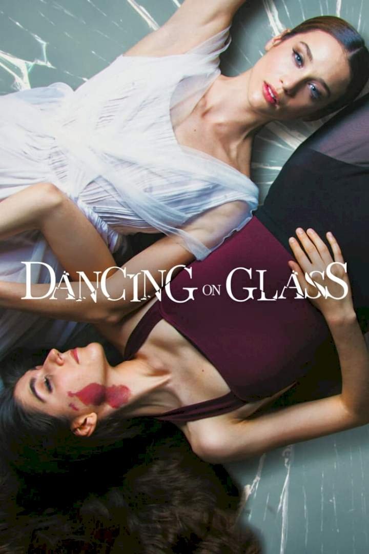 Dancing on Glass (2022) Download Netnaija.cloud