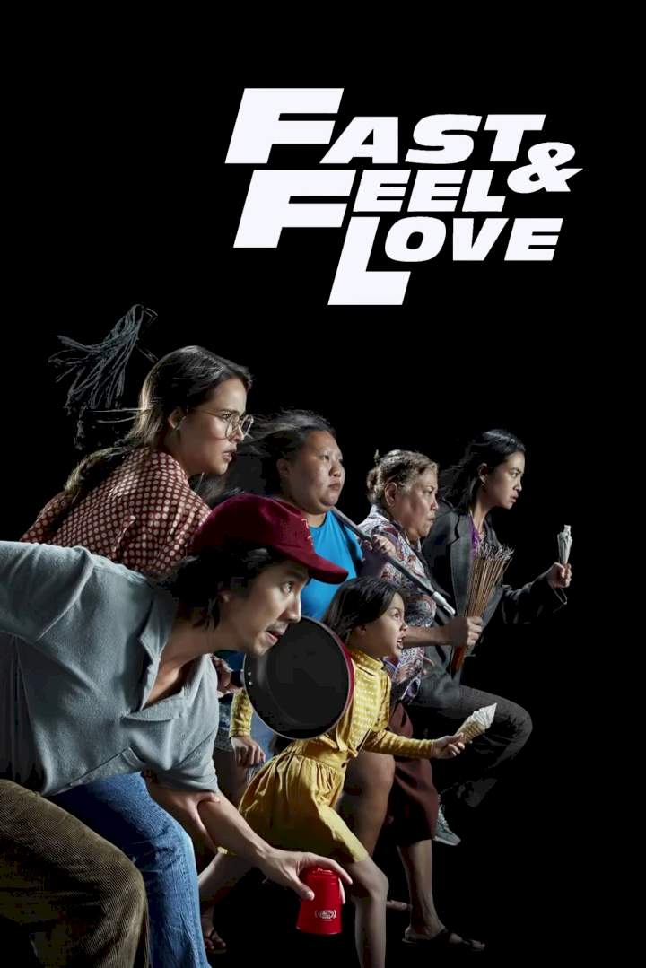 Fast & Feel Love (2022) Download Netnaija.cloud