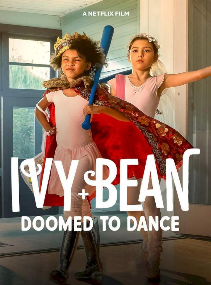 Ivy + Bean: Doomed to Dance (2022) Download Netnaija.cloud