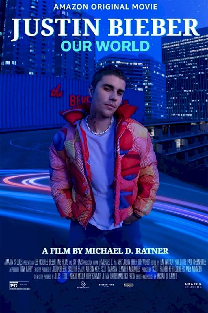 Justin Bieber: Our World (2021) Download Netnaija.cloud