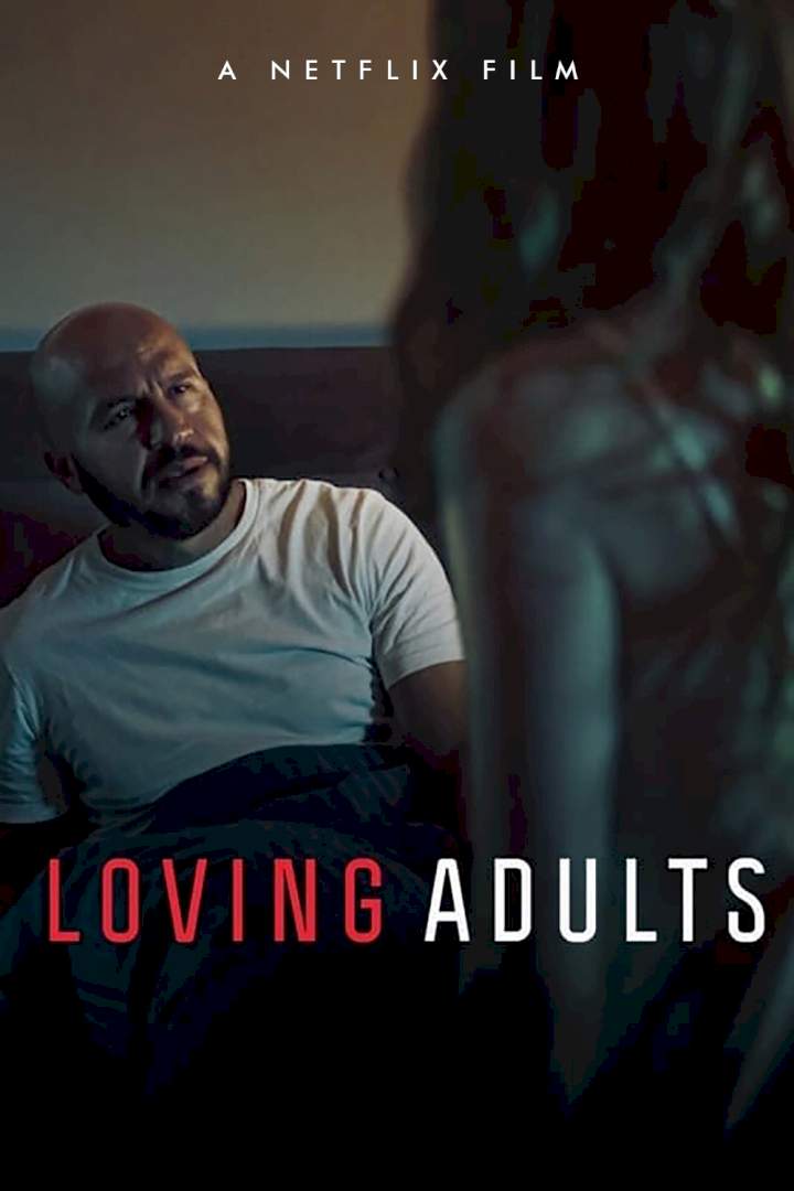 Loving Adults (2022) Download Netnaija.cloud