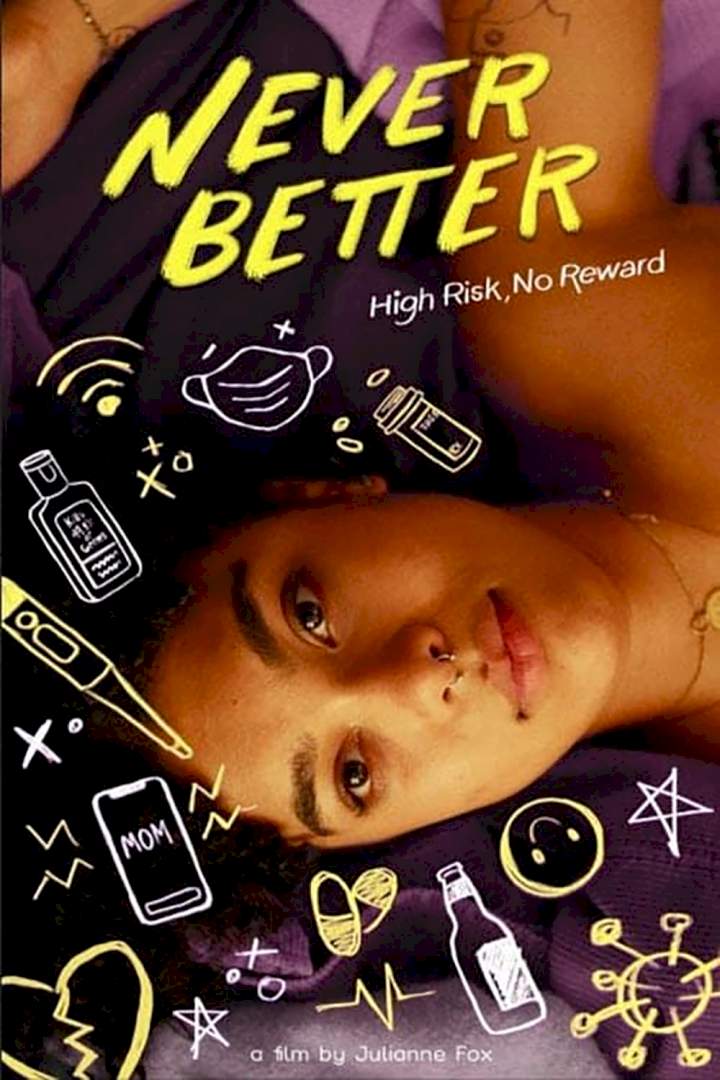 Never Better (2022) Download Netnaija.cloud