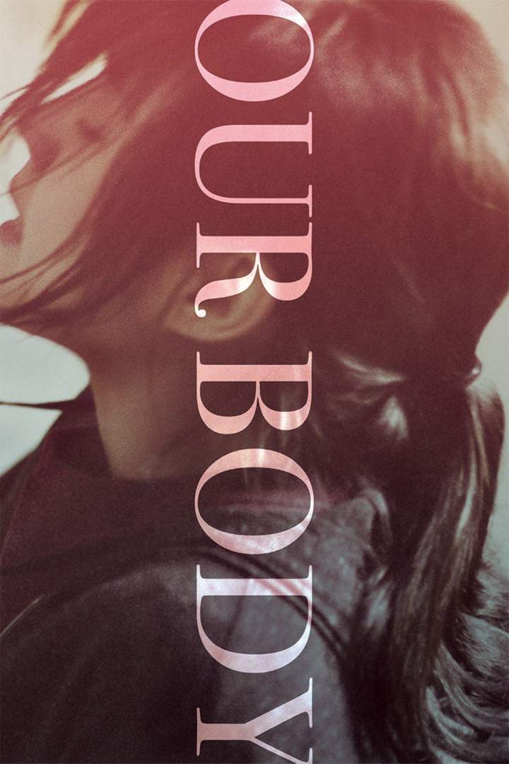Our Body (2018) Download Netnaija.cloud