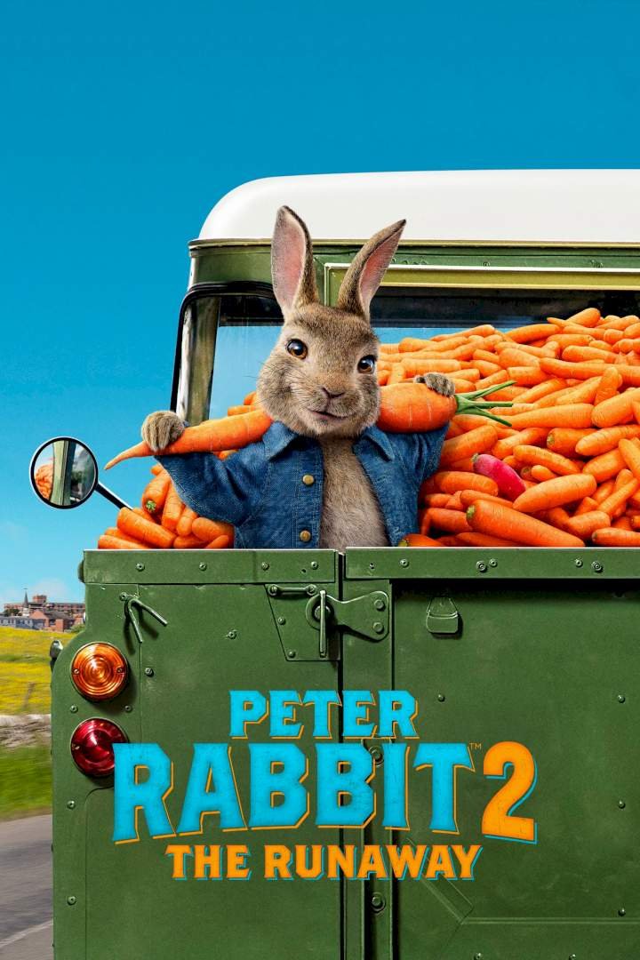 Peter Rabbit 2: The Runaway (2021) Download Netnaija.cloud