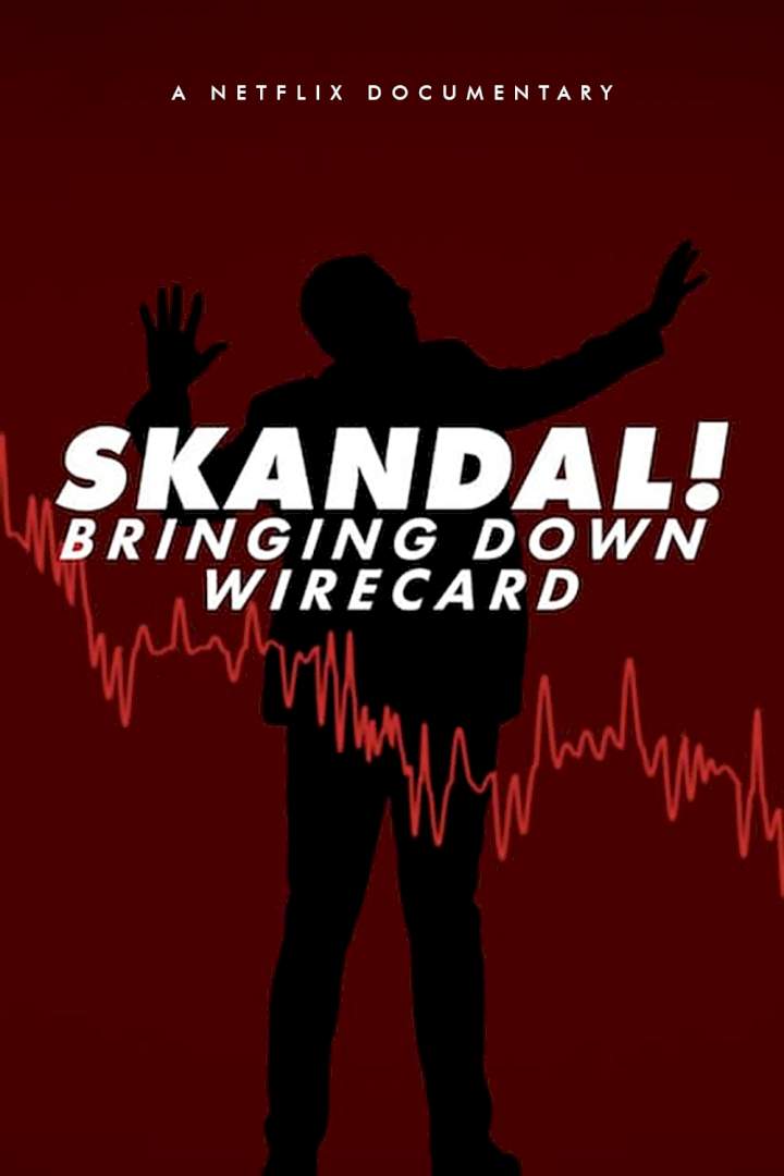 Skandal! Bringing Down Wirecard (2022) Download Netnaija.cloud