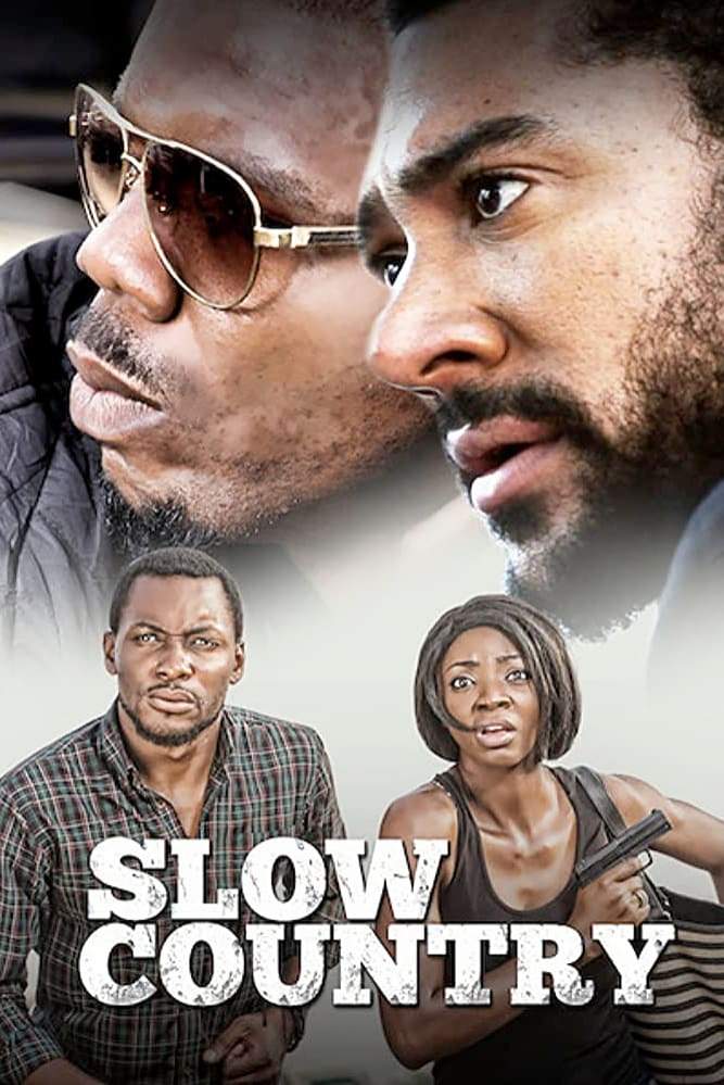 Slow Country (2017) Download Netnaija.cloud