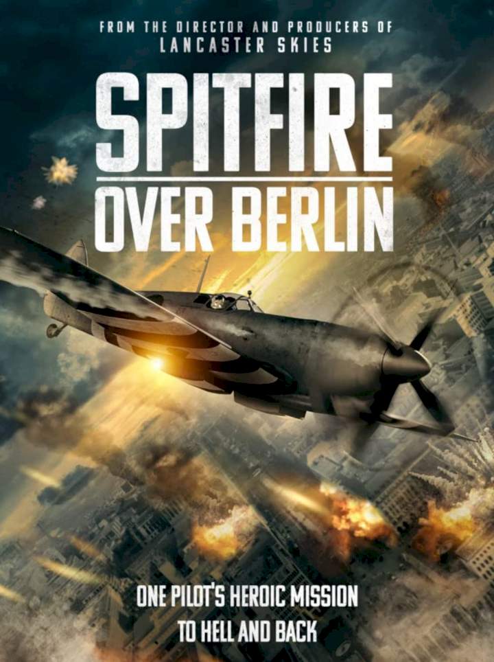 Spitfire Over Berlin (2022) Download Netnaija.cloud