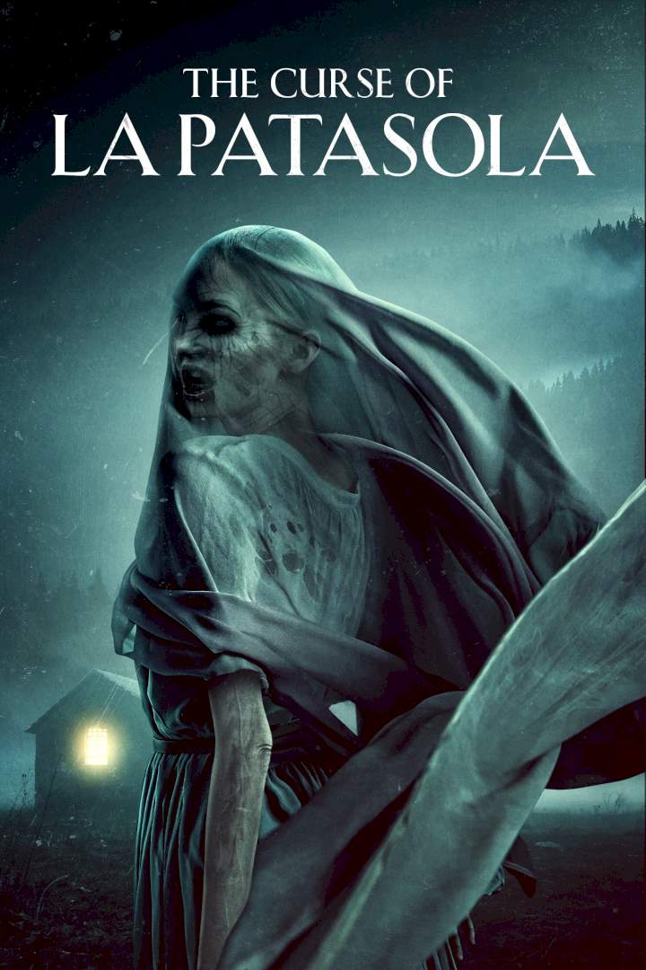 The Curse of La Patasola (2022) Download Netnaija.cloud