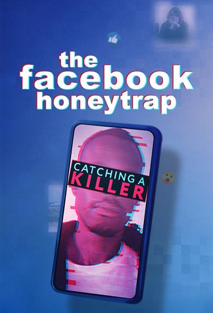 The Facebook Honeytrap: Catching A Killer (2025) Download Netnaija.cloud