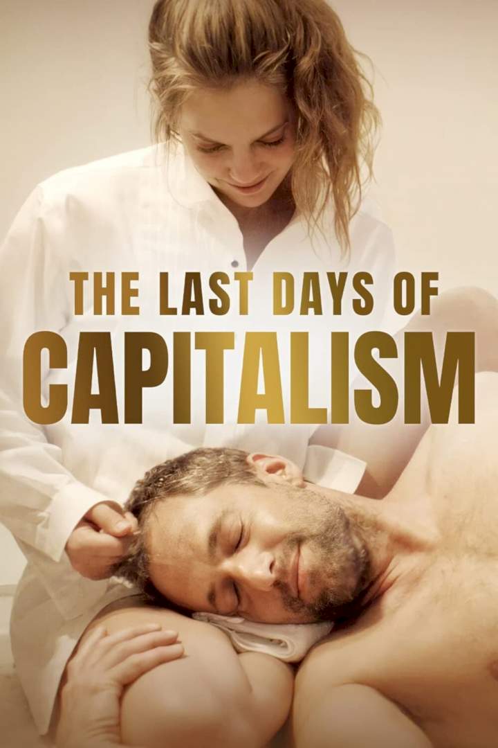 The Last Days of Capitalism (2021) Download Netnaija.cloud