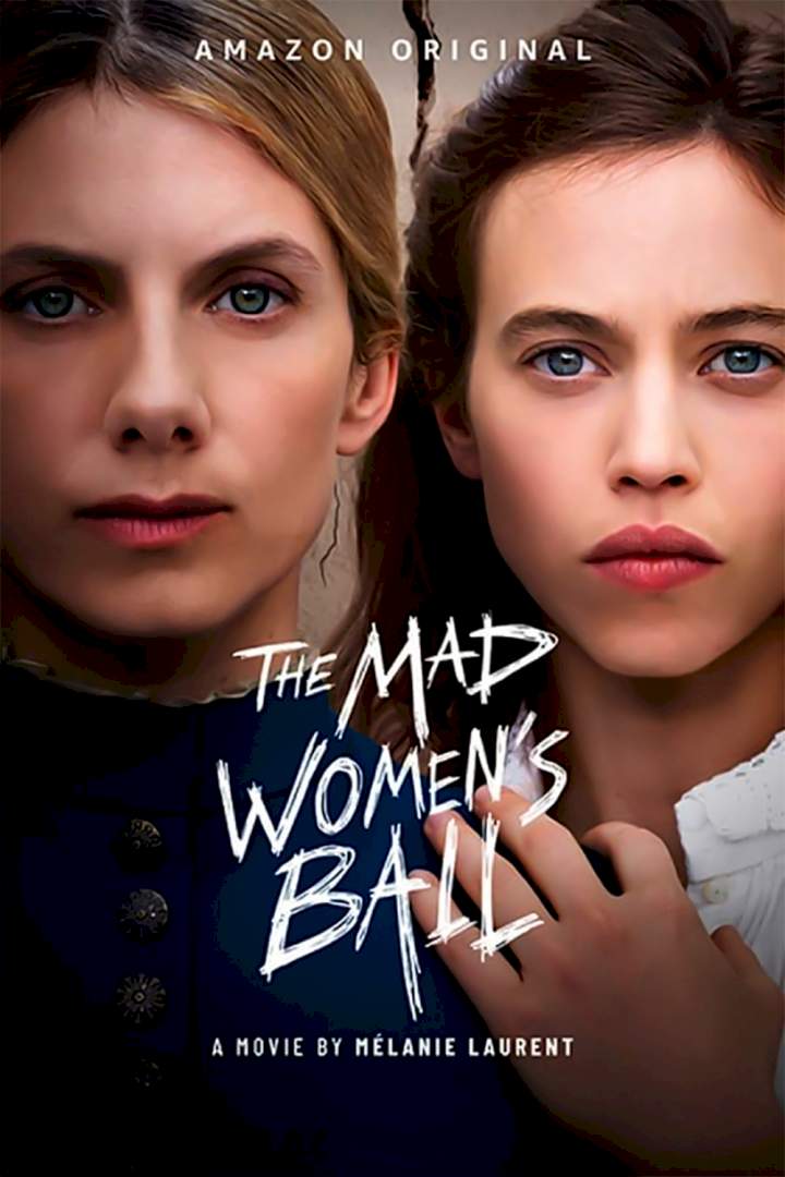 The Mad Women’s Ball (2021) Download Netnaija.cloud