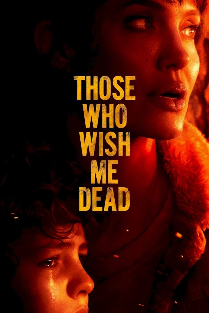 Those Who Wish Me Dead (2021) Download Netnaija.cloud