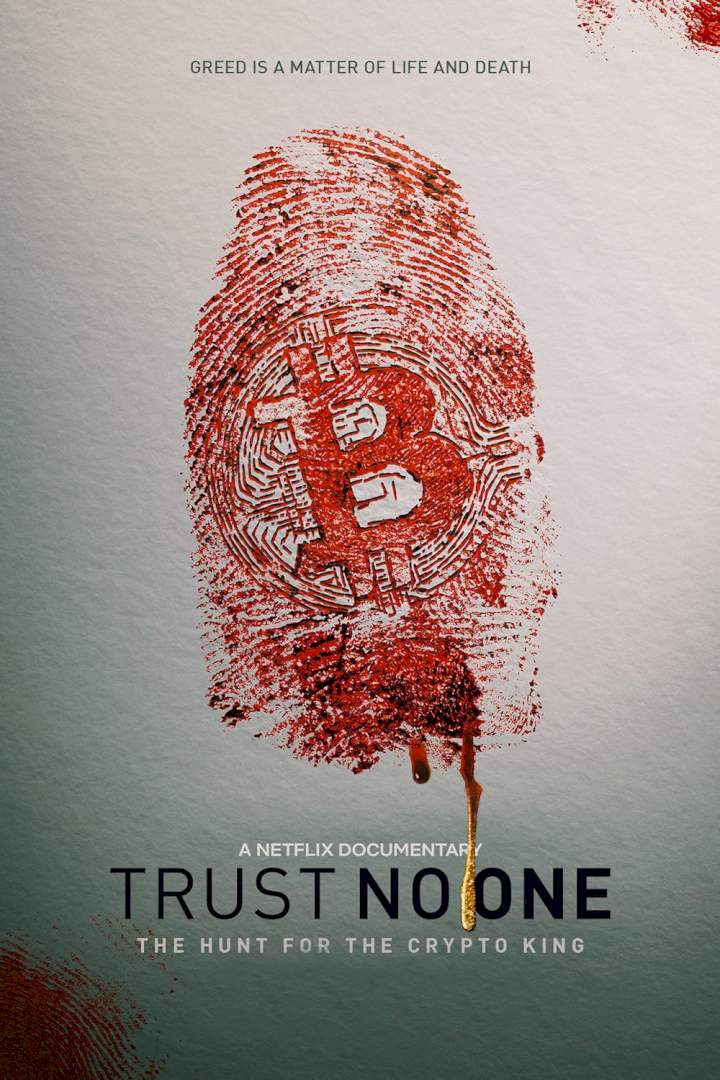 Trust No One: The Hunt for the Crypto King (2022) Download Netnaija.cloud