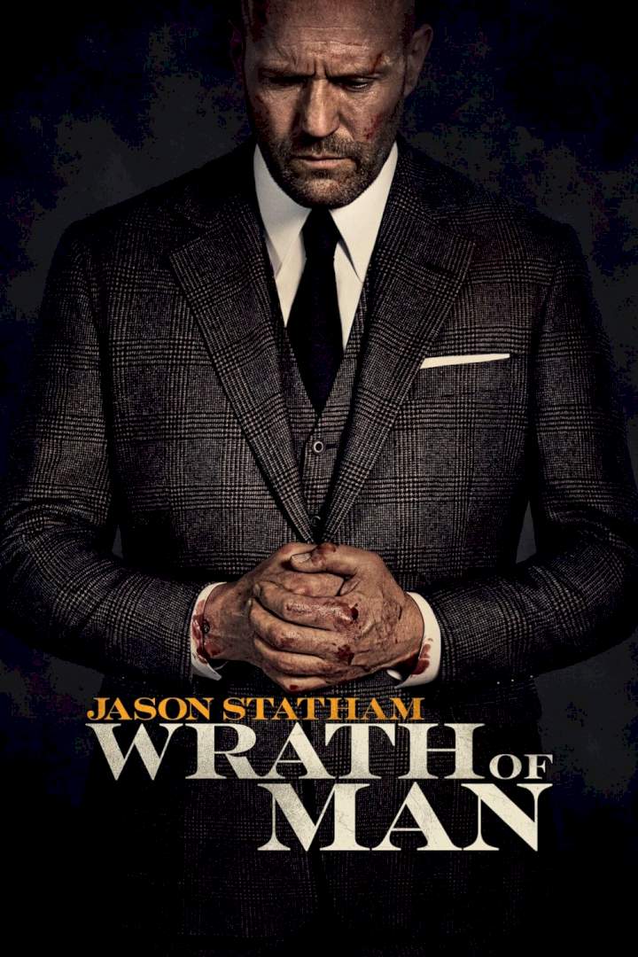 Wrath of Man (2021) Download Netnaija.cloud