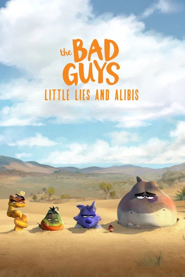 The Bad Guys: Little Lies and Alibis (2025) Netnaija.cloud
