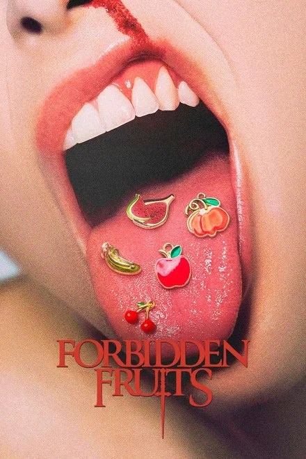 Forbidden Fruits (2026) Netnaija.cloud