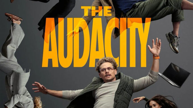 The Audacity (2026) Season 1 Series Download |