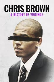 Chris Brown: A History of Violence (2024) Download