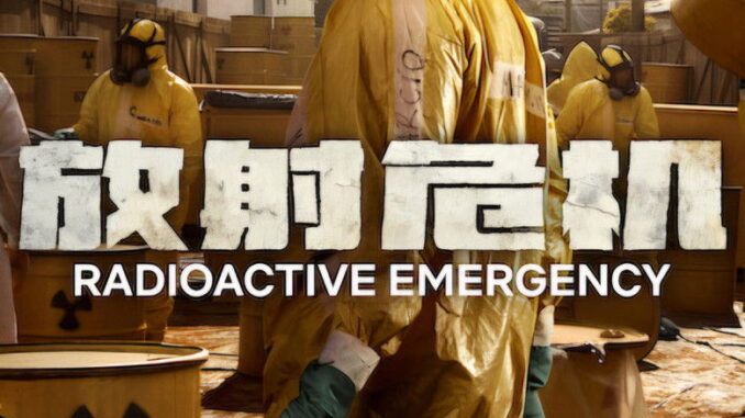Radioactive Emergency (2026) Season 1 | Netnaija.cloud