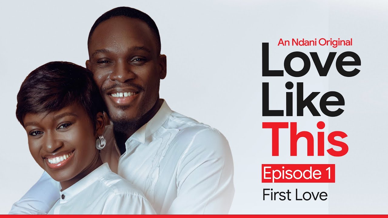 Download Love Like This - First Love (Episode 1 Series) Series Download |