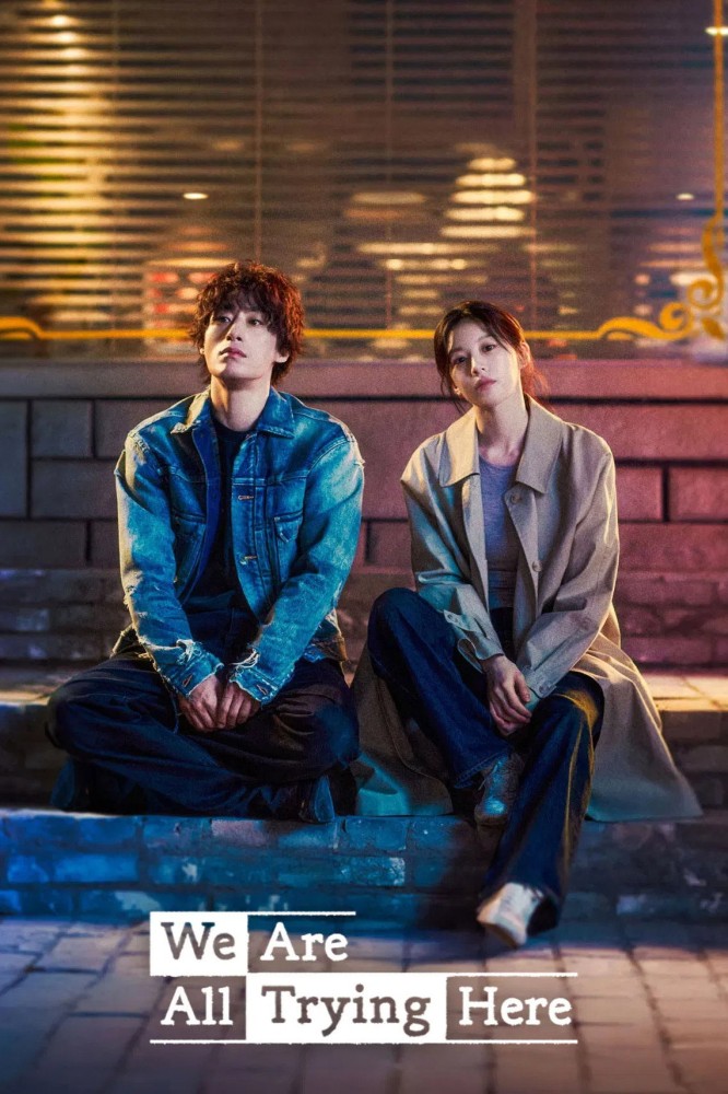 We Are All Trying Here Season 1 (Complete) (Korean Drama)