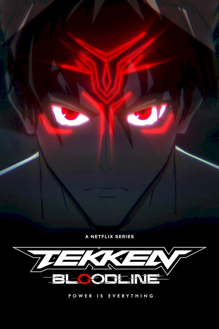 Tekken: Bloodline (Complete Season 1) - Animation Series Series Download |